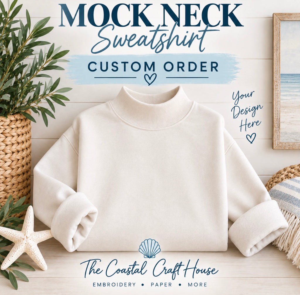 Custom Mock Neck Sweatshirt